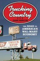 Shane Hamilton - Trucking Country - 9780691160924 - V9780691160924