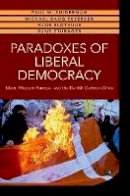Paul M. Sniderman - Paradoxes of Liberal Democracy: Islam, Western Europe, and the Danish Cartoon Crisis - 9780691161105 - V9780691161105