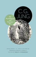 C G Jung - On Psychological and Visionary Art: Notes from C. G. Jung´s Lecture on Gerard de Nerval´s Aurelia - 9780691162478 - V9780691162478