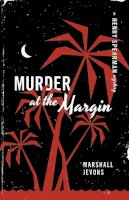 Marshall Jevons - Murder at the Margin: A Henry Spearman Mystery - 9780691164014 - V9780691164014