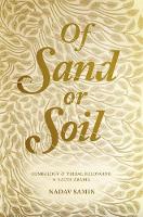 Nadav Samin - Of Sand or Soil: Genealogy and Tribal Belonging in Saudi Arabia - 9780691164441 - V9780691164441