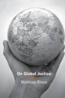 Mathias Risse - On Global Justice - 9780691166681 - V9780691166681