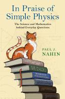 Paul J. Nahin - In Praise of Simple Physics: The Science and Mathematics behind Everyday Questions - 9780691166933 - V9780691166933