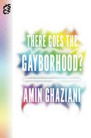 Amin Ghaziani - There Goes the Gayborhood? - 9780691168418 - V9780691168418