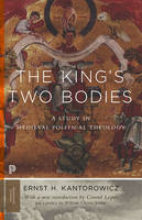 Ernst H. Kantorowicz - The King´s Two Bodies: A Study in Medieval Political Theology - 9780691169231 - V9780691169231