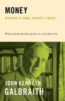 John Kenneth Galbraith - Money: Whence It Came, Where It Went - 9780691171661 - V9780691171661