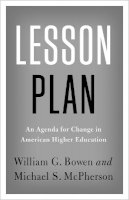 William G. Bowen - Lesson Plan: An Agenda for Change in American Higher Education - 9780691172101 - V9780691172101