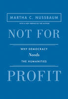 Martha C. Nussbaum - Not for Profit: Why Democracy Needs the Humanities - Updated Edition - 9780691173320 - V9780691173320