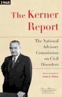 National Advisory Commission On Civil Disorders - The Kerner Report - 9780691174242 - V9780691174242