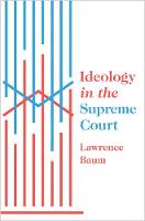 Lawrence Baum - Ideology in the Supreme Court - 9780691175522 - V9780691175522