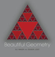 Maor, Eli, Jost, Eugen - Beautiful Geometry - 9780691175881 - V9780691175881