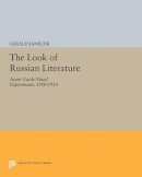 Gerald Janecek - The Look of Russian Literature: Avant-Garde Visual Experiments, 1900-1930 - 9780691600215 - V9780691600215