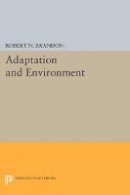 Robert N. Brandon - Adaptation and Environment - 9780691600628 - V9780691600628