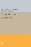 Roger Hargreaves - Sivaˊs Warriors: The Basava Purana of Palkuriki Somanatha - 9780691604879 - V9780691604879