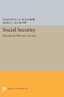 Theodore Marmor - Social Security: Beyond the Rhetoric of Crisis - 9780691606538 - V9780691606538