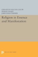 Gerardus Van Der Leeuw - Religion in Essence and Manifestation - 9780691610443 - V9780691610443