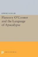 Edward Kessler - Flannery O´Connor and the Language of Apocalypse - 9780691610627 - V9780691610627