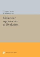 Jacques Ninio - Molecular Approaches to Evolution - 9780691613079 - V9780691613079