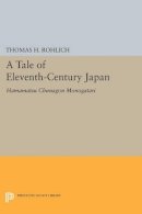 Roger Hargreaves - A Tale of Eleventh-Century Japan: Hamamatsu Chunagon Monogatari - 9780691613581 - V9780691613581