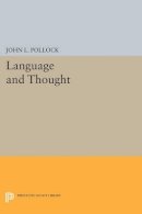 John L. Pollock - Language and Thought - 9780691614267 - V9780691614267