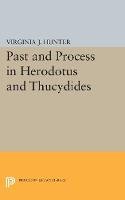Virginia Hunter - Past and Process in Herodotus and Thucydides - 9780691614526 - V9780691614526