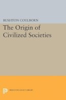 Rushton Coulborn - Origin of Civilized Societies - 9780691621944 - V9780691621944