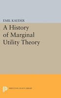 Emil Kauder - History of Marginal Utility Theory - 9780691624341 - V9780691624341