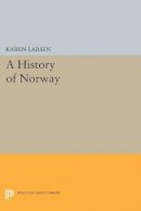 Karen Larsen - History of Norway - 9780691627540 - V9780691627540