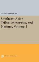 Peter Kunstadter - Southeast Asian Tribes, Minorities, and Nations, Volume 2 - 9780691628523 - V9780691628523