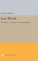 Karl S. Guthke - Last Words: Variations on a Theme in Cultural History - 9780691628554 - V9780691628554