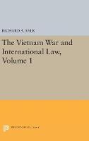Richard A. Falk - The Vietnam War and International Law, Volume 1 - 9780691628615 - V9780691628615