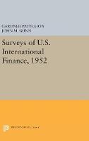 G. Patterson - Surveys of U.S. International Finance, 1952 - 9780691628752 - V9780691628752