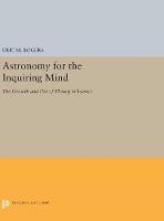 Eric M. Rogers - Astronomy for the Inquiring Mind: (Excerpt from Physics for the Inquiring Mind) - 9780691629193 - V9780691629193