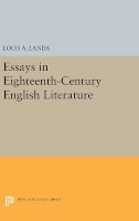 Louis A. Landa - Essays in Eighteenth-Century English Literature - 9780691629797 - V9780691629797