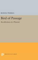 Rudolf Peierls - Bird of Passage: Recollections of a Physicist - 9780691631745 - V9780691631745