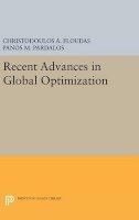 Christodoulos A. Floudas - Recent Advances in Global Optimization - 9780691631875 - V9780691631875