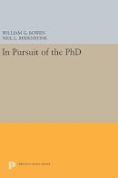 William G. Bowen - In Pursuit of the Phd - 9780691632087 - V9780691632087