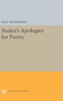 Lucy Mcdiarmid - Auden´s Apologies for Poetry - 9780691633060 - V9780691633060