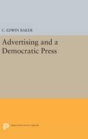 C. Edwin Baker - Advertising and a Democratic Press - 9780691633930 - V9780691633930