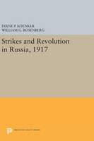 Diane P. Koenker - Strikes and Revolution in Russia, 1917 - 9780691633961 - V9780691633961