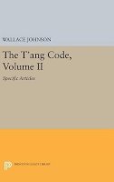 Hardback - The Tˊang Code, Volume II: Specific Articles - 9780691636320 - V9780691636320