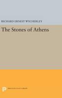 Richard Ernest Wycherley - The Stones of Athens - 9780691637938 - V9780691637938