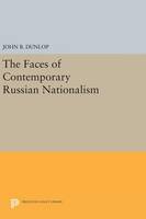 John B. Dunlop - The Faces of Contemporary Russian Nationalism - 9780691638850 - V9780691638850