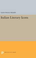 Gian-Paolo Biasin - Italian Literary Icons - 9780691639758 - V9780691639758