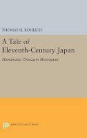 Hardback - A Tale of Eleventh-Century Japan: Hamamatsu Chunagon Monogatari - 9780691641355 - V9780691641355
