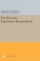 Cynthia Mcclintock (Ed.) - The Peruvian Experiment Reconsidered - 9780691644578 - V9780691644578