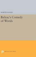 Martin Kanes - Balzac´s Comedy of Words - 9780691644615 - V9780691644615