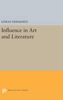 Goran Hermeren - Influence in Art and Literature - 9780691645131 - V9780691645131