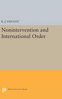 R. J. Vincent - Nonintervention and International Order - 9780691645384 - V9780691645384