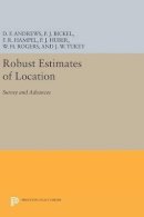 David F. Andrews - Robust Estimates of Location: Survey and Advances - 9780691646633 - V9780691646633